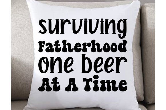 Father’s Day Svg Design, Surviving